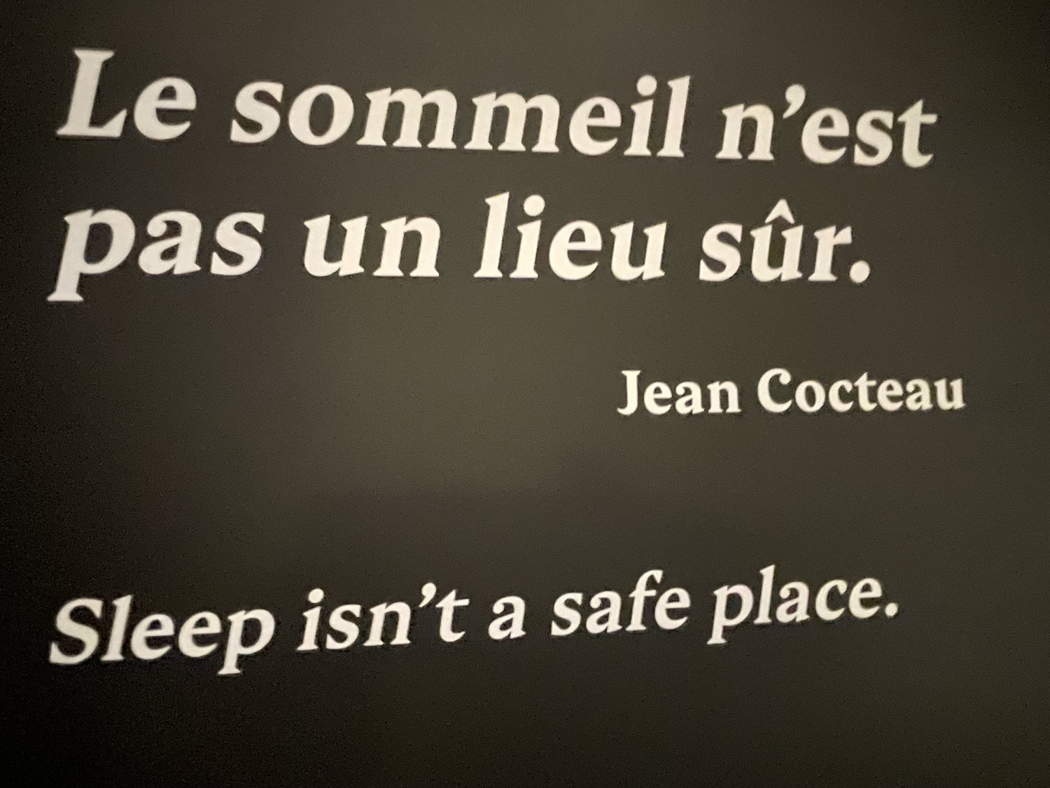 « Le sommeil n'est pas un lieu sûr », Jean Cocteau